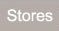 Stores